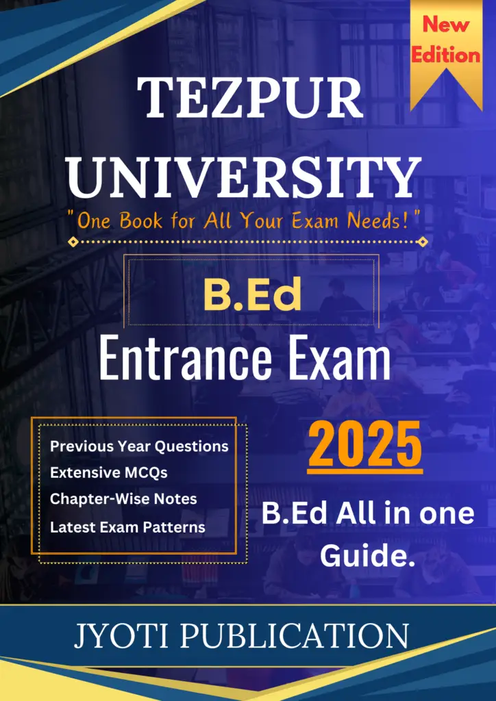 ezpur University B.Ed Entrance Exam Preparation – Best Book & Syllabus