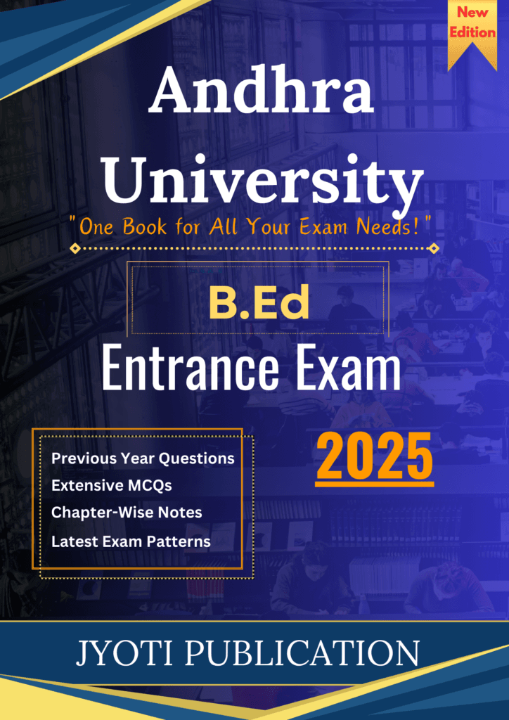 Andhra University B.Ed Entrance Exam 2025 Preparation Book – Complete Study Guide with Free Subject-Specific Books