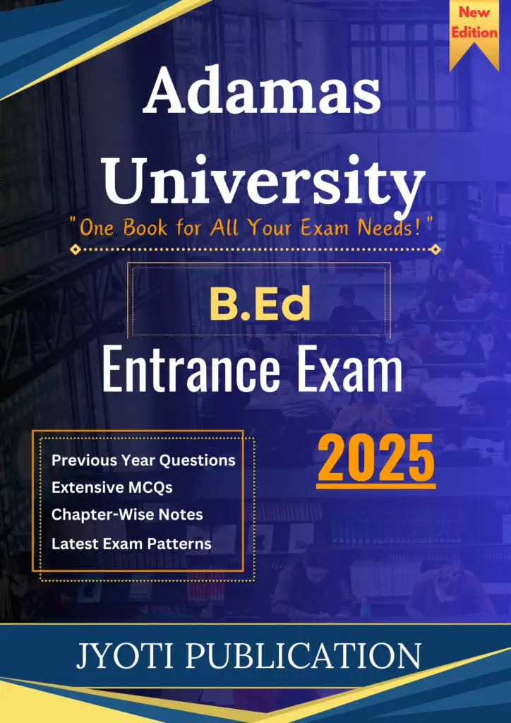 Adamas University B.Ed Entrance Exam Preparation Book – Complete Syllabus, Mock Tests & Study Guide