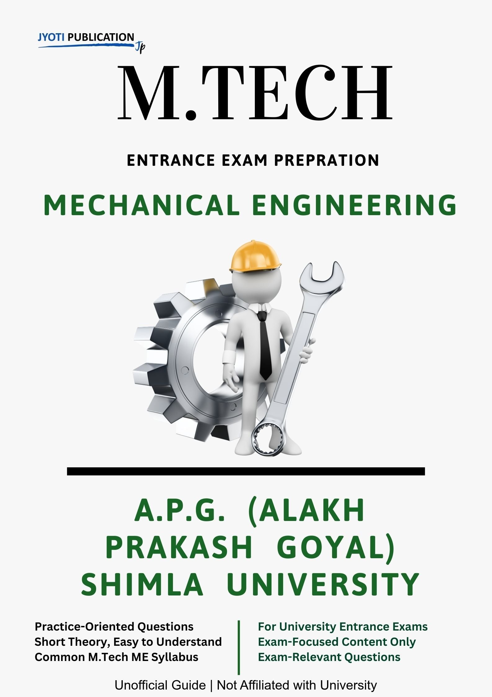 A.P.G. (Alakh Prakash Goyal) Shimla University M.Tech in Mechanical Engineering Entrance Exam