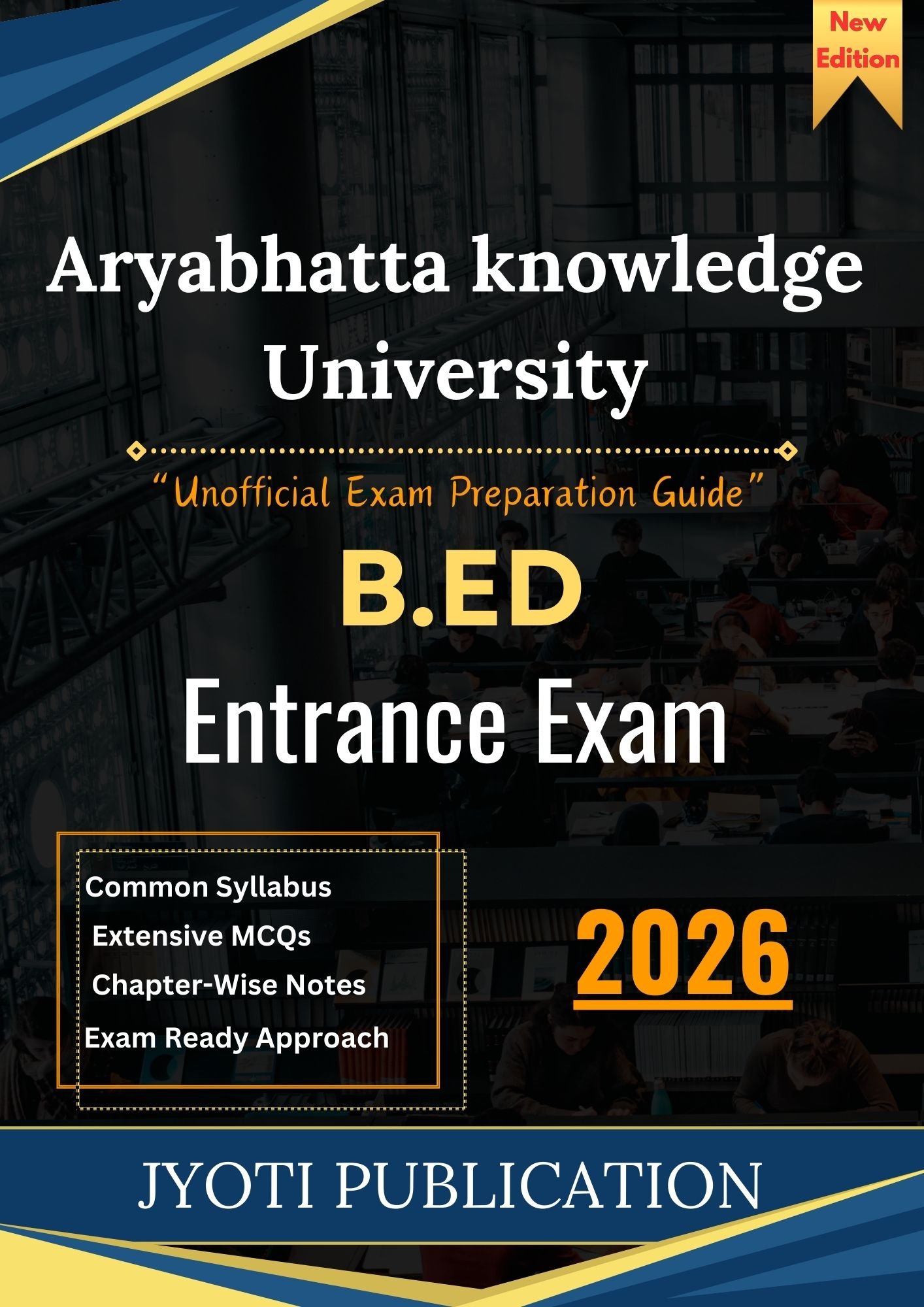 Aryabhatta kNowledge University B.Ed Entrance Exam Book