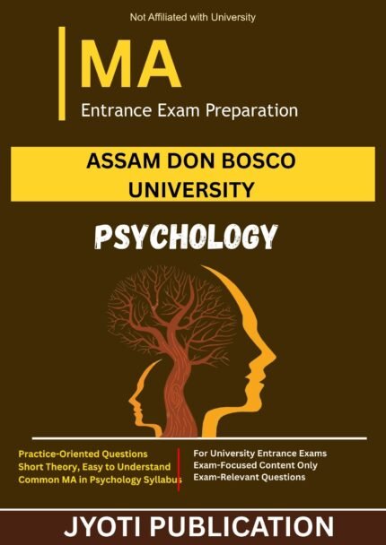 Assam Don Bosco University - M.A. in Psychology Entrance Exam Preparation Guide