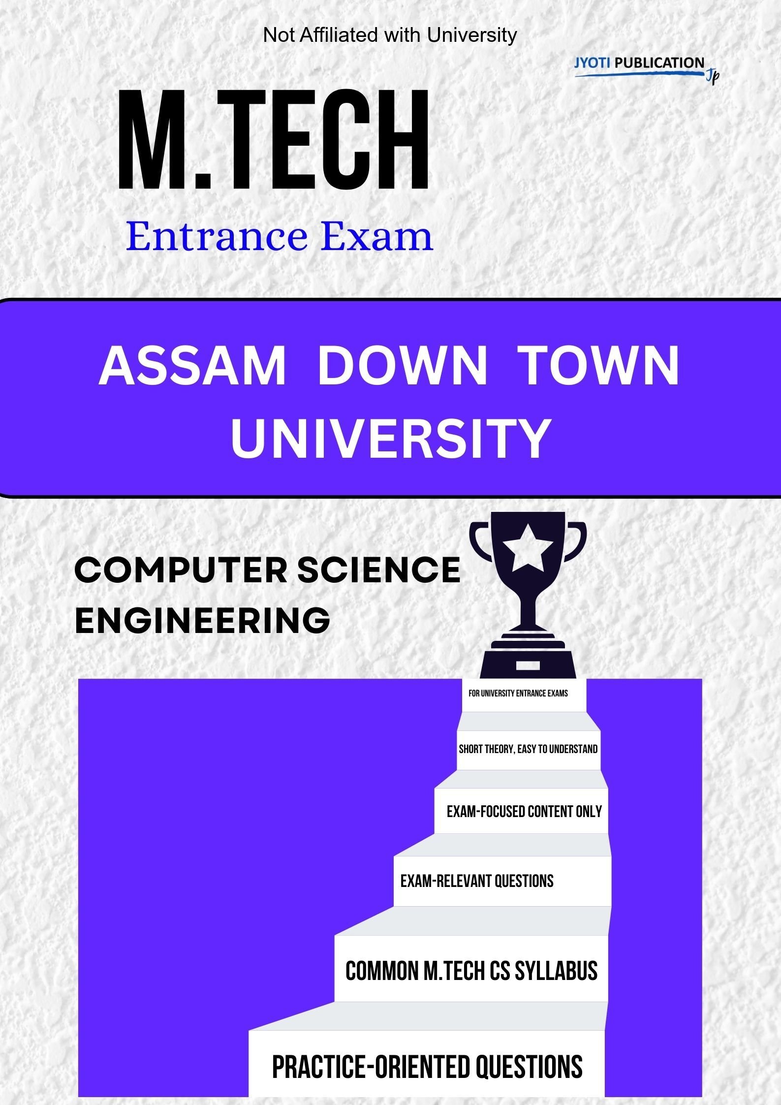 Assam Down Town University (M.Tech in Computer Science Entrance Exam Book)