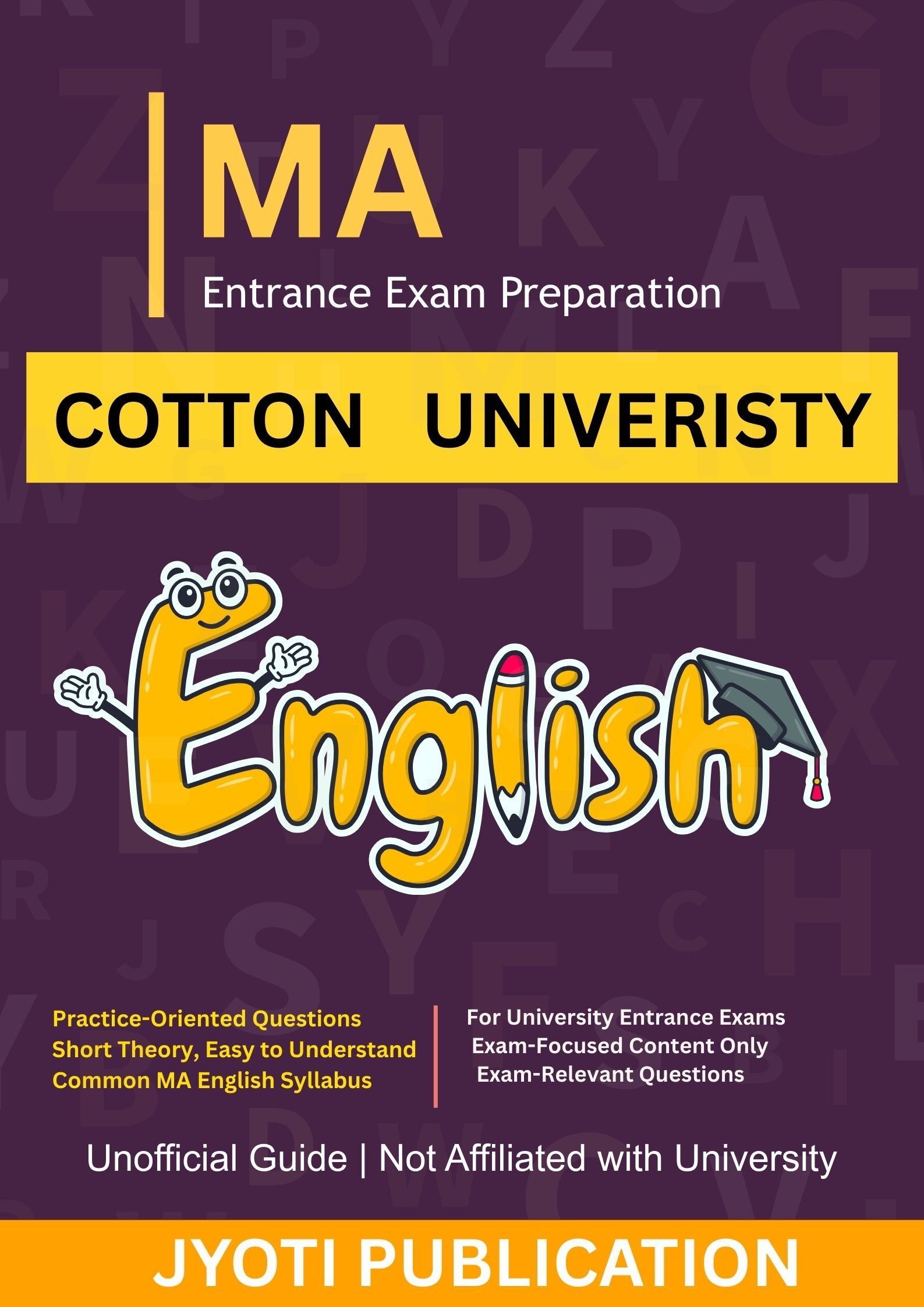 Cotton Univeristy (M.A. in English Literature Entrance Exam Book 2026)