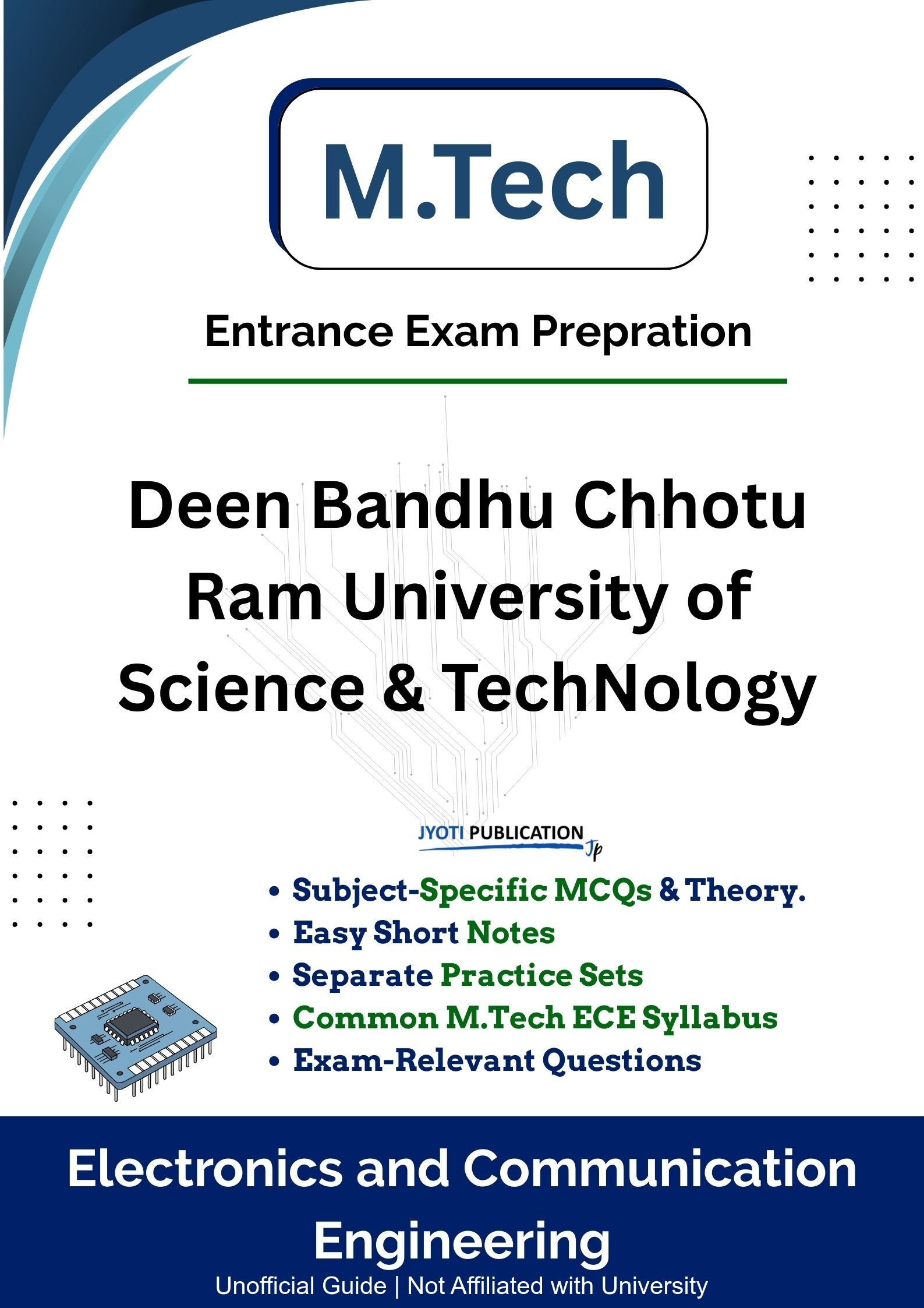 Deen Bandhu Chhotu Ram University of Science & TechNology M.Tech in Electronics & Communication Engineering Entrance Exam Book