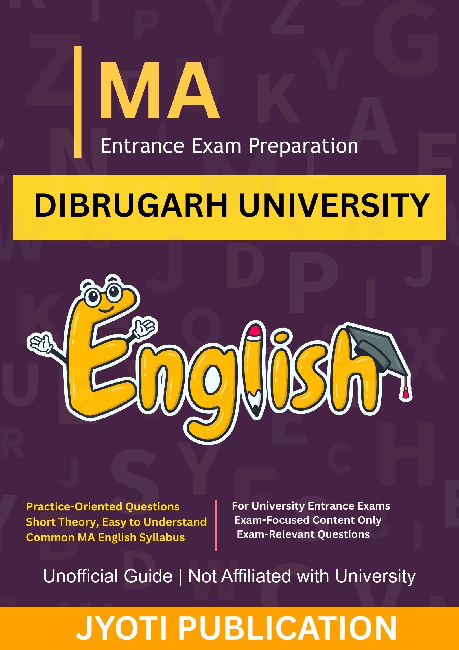 Dibrugarh University (M.A. in English Literature Entrance Exam Book 2026)