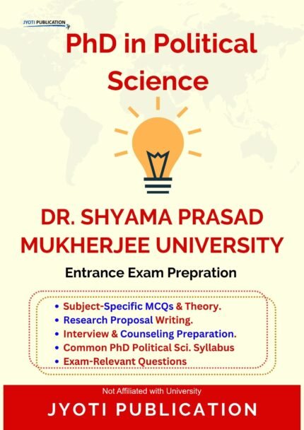 Dr. Shyama Prasad Mukherjee University - PhD in Political Science Entrance Exam Preparation Guide