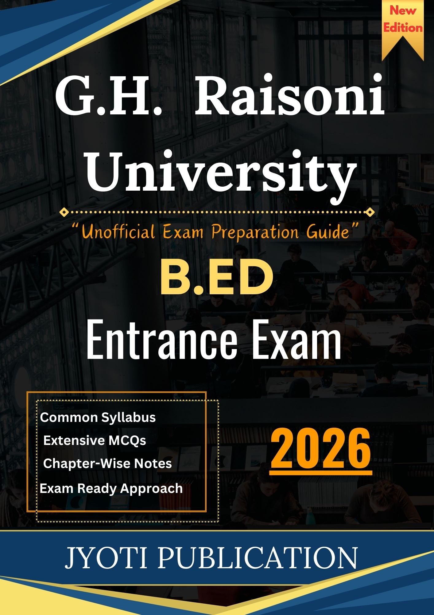 G.H. Raisoni University B.Ed Entrance Exam Book