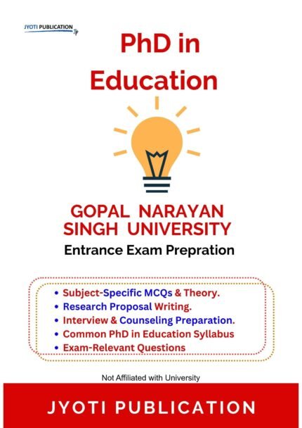 Gopal Narayan Singh University - PhD in Education Entrance Entrance Exam Preparation Guide