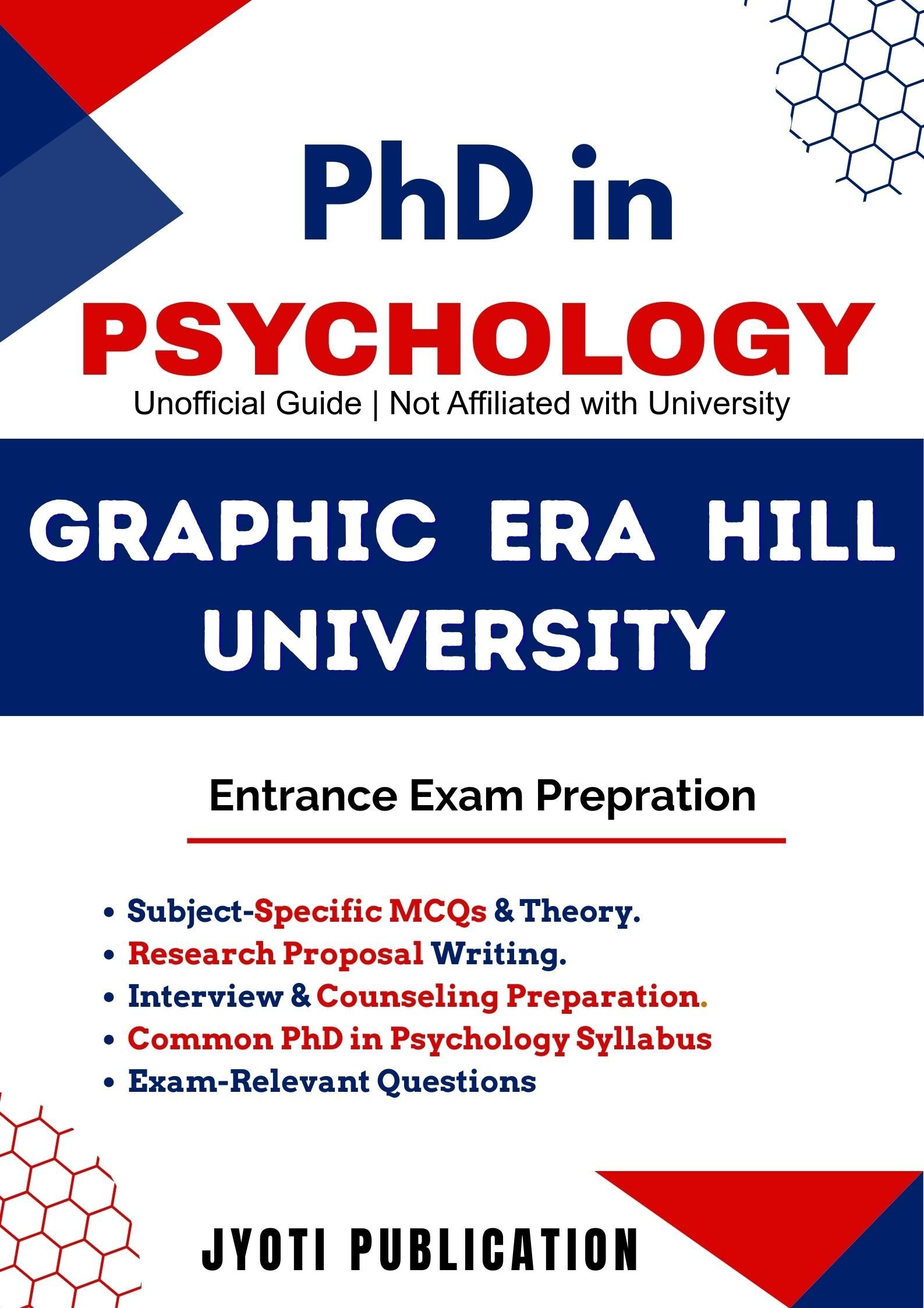 Graphic Era Hill University (Formerly Graphic Era Parvatiya Vishwavidyalaya) PhD in Psychology Entrance Exam