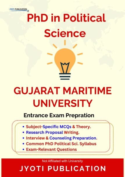 Gujarat Maritime University - PhD in Political Science Entrance Exam Preparation Guide