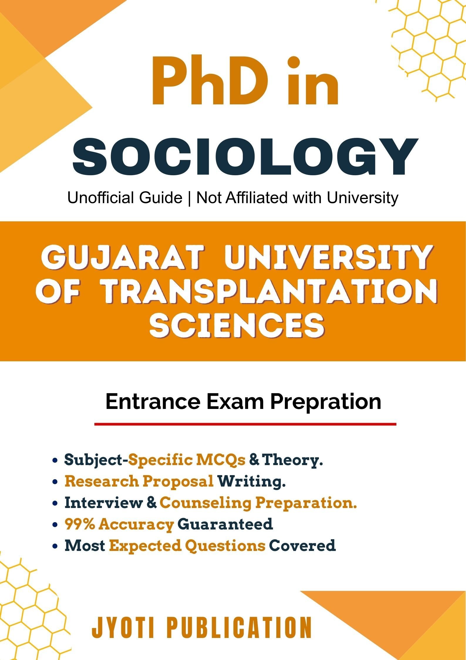 Gujarat University of Transplantation Sciences PhD in Sociology Entrance Exam