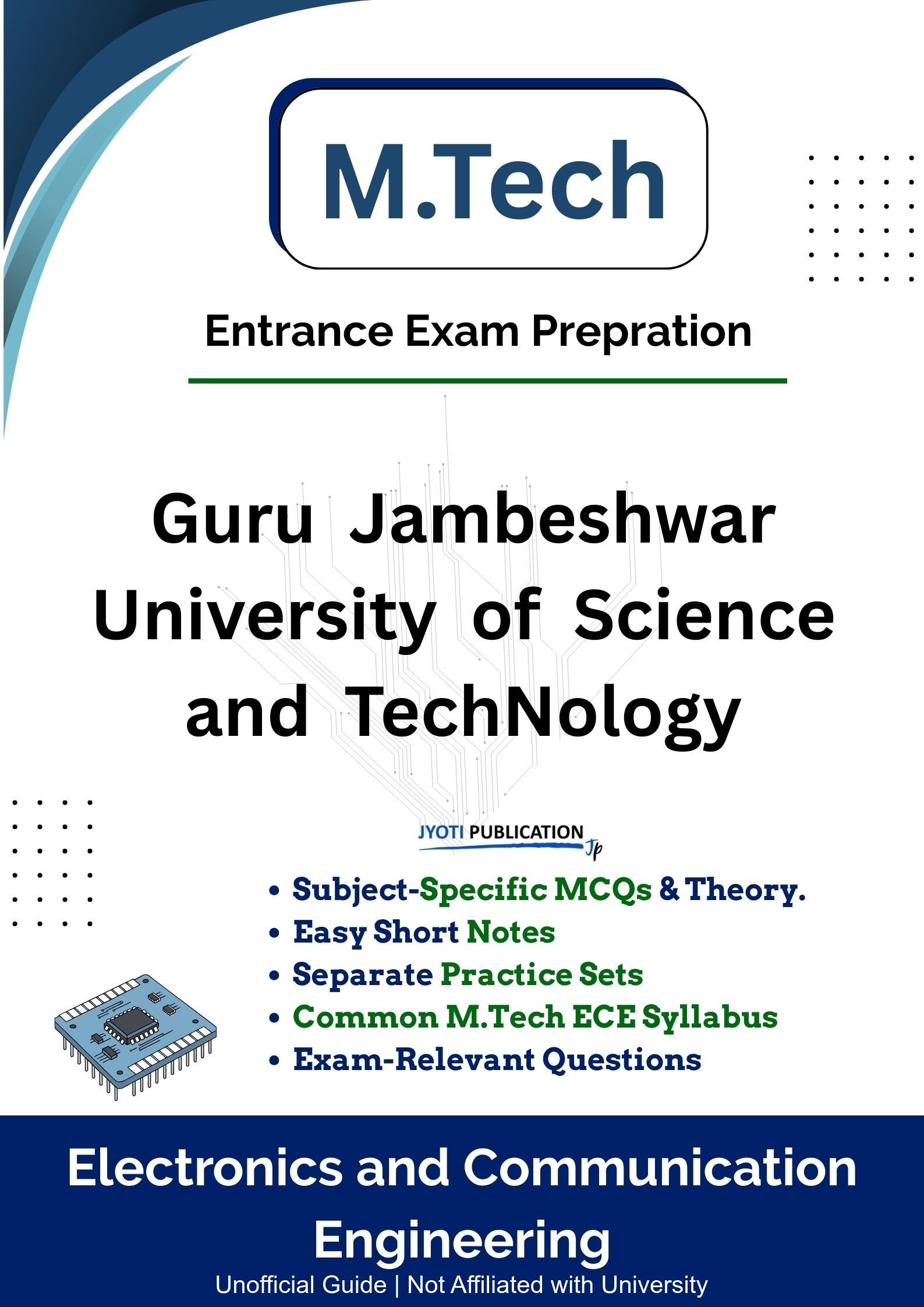 Guru Jambeshwar University of Science and TechNology M.Tech in Electronics & Communication Engineering Entrance Exam Book