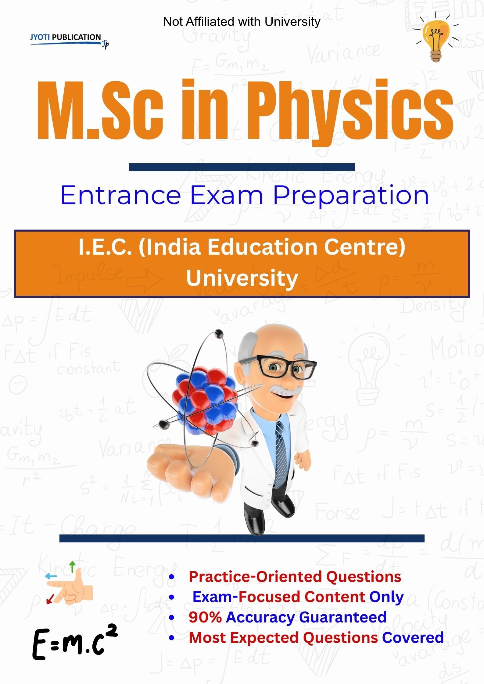 I.E.C. (India Education Centre) University M.Sc in Physics Entrance Exam