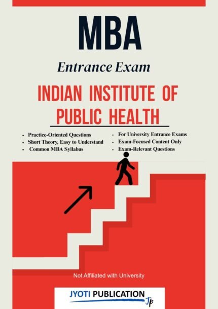 Indian Institute of Public Health - MBA Entrance Exam Preparation Guide
