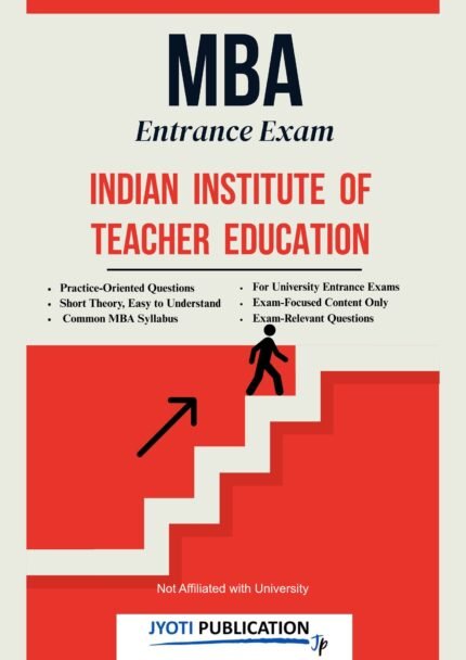 Indian Institute of Teacher Education - MBA Entrance Exam Preparation Guide