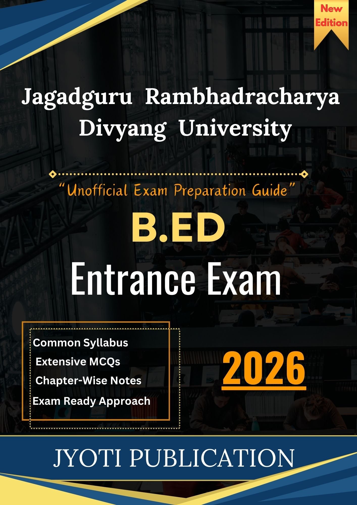 Jagadguru Rambhadracharya Divyang University (Formerly Jagadguru Rambhadracharya Handicapped university) B.Ed Entrance Exam Book