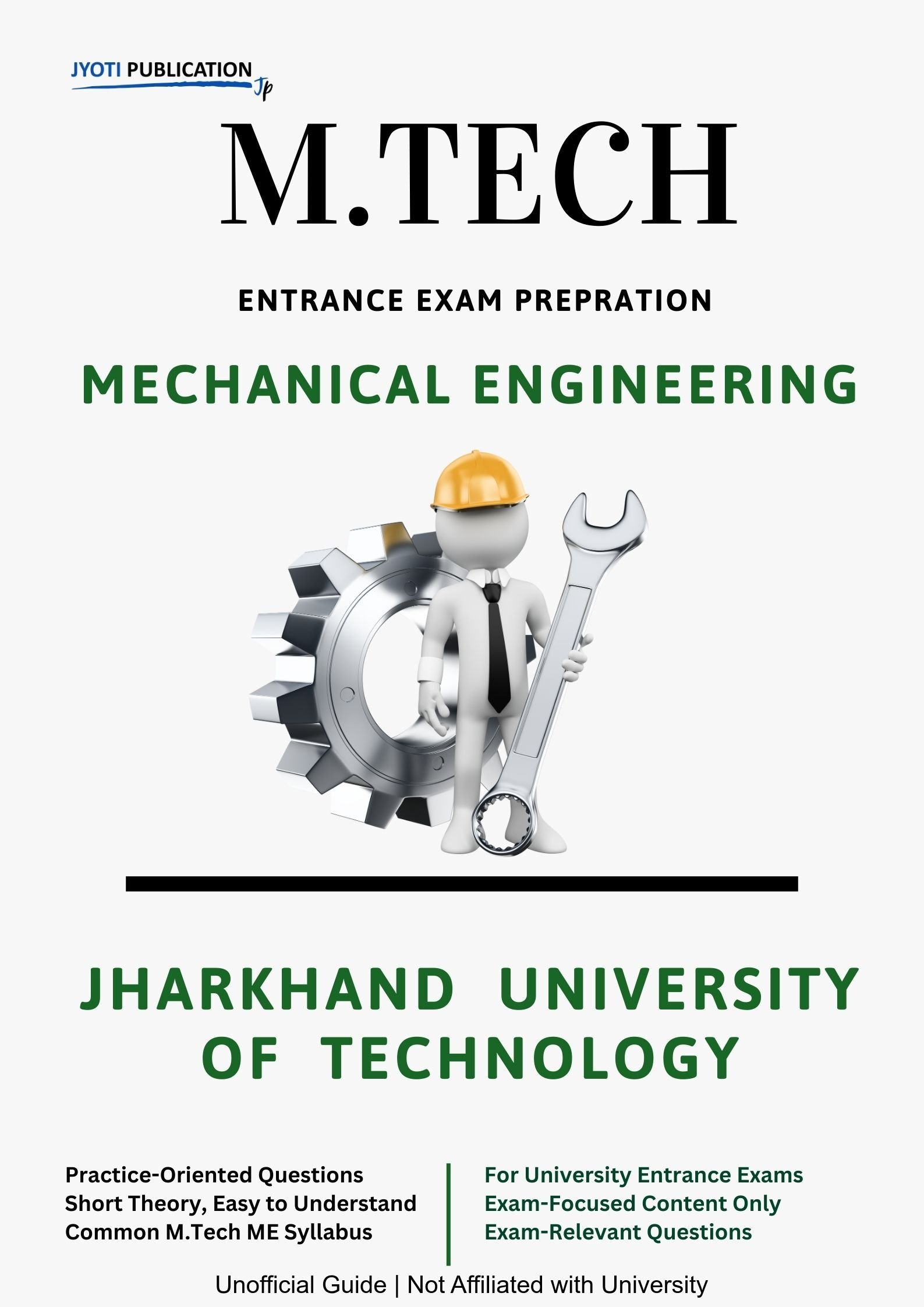 Jharkhand University of TechNology M.Tech in Mechanical Engineering Entrance Exam