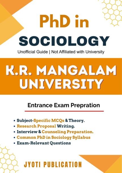 K.R. Mangalam University - PhD in Sociology Entrance Exam Preparation Guide