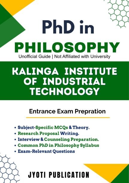 Kalinga Institute of Industrial Technology - PhD in Philosophy Entrance Exam Preparation Guide