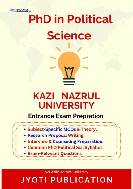 Kazi Nazrul University - PhD in Political Science Entrance Exam Preparation Guide