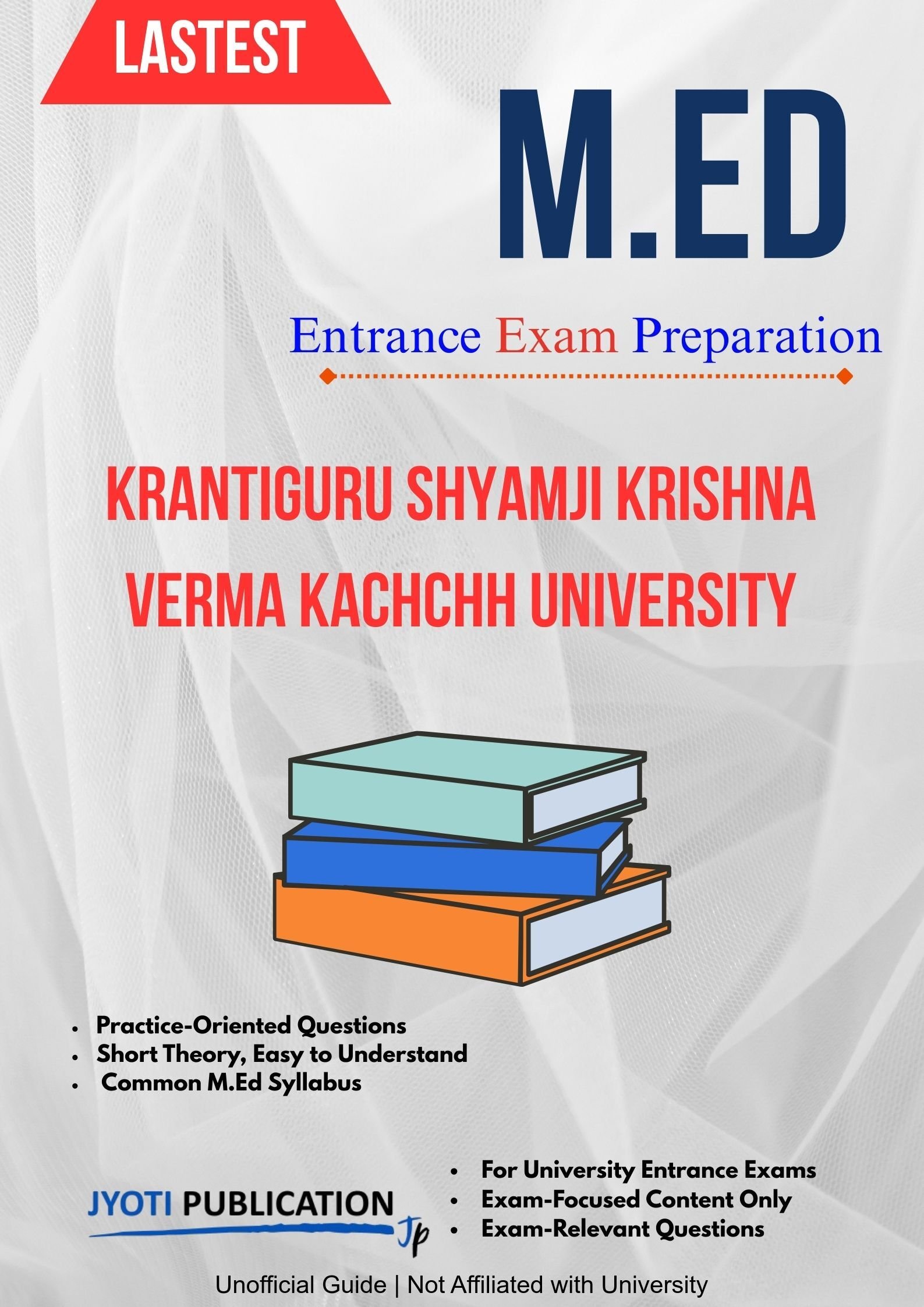 Krantiguru Shyamji Krishna Verma Kachchh University M.Ed Entrance Exam