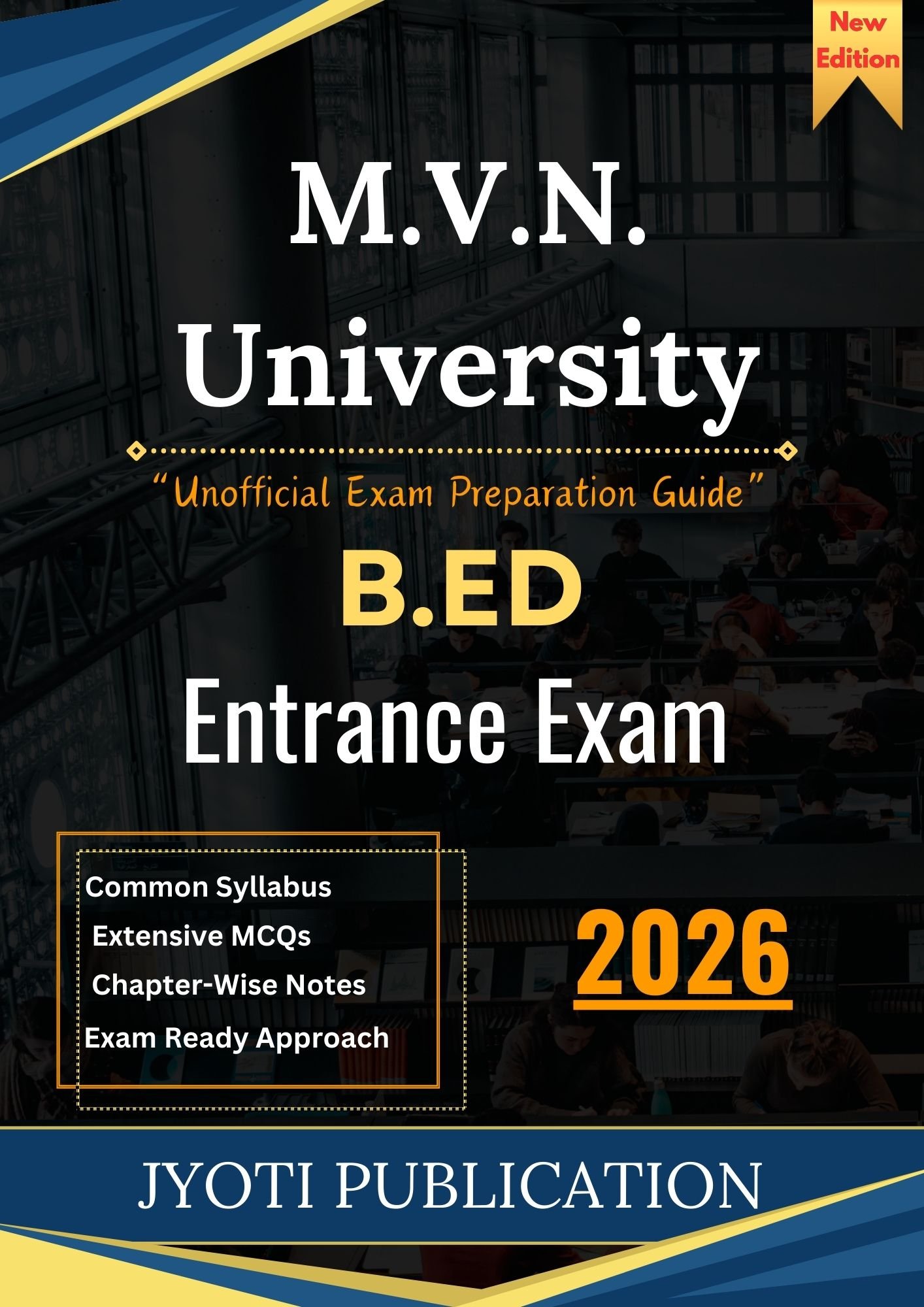 M.V.N. University B.Ed Entrance Exam Book