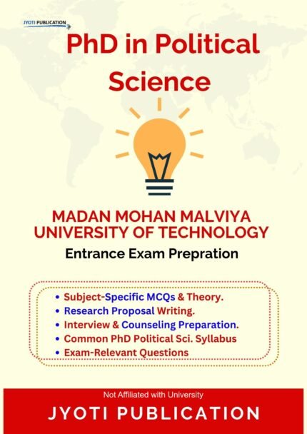 Madan Mohan Malviya University of Technology - PhD in Political Science Entrance Exam Preparation Guide