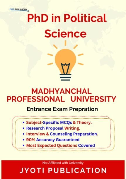 Madhyanchal Professional University - PhD in Political Science Entrance Exam Preparation Guide
