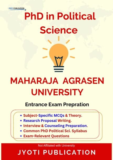 Maharaja Agrasen University - PhD in Political Science Entrance Exam Preparation Guide