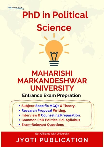Maharishi Markandeshwar University - PhD in Political Science Entrance Exam Preparation Guide