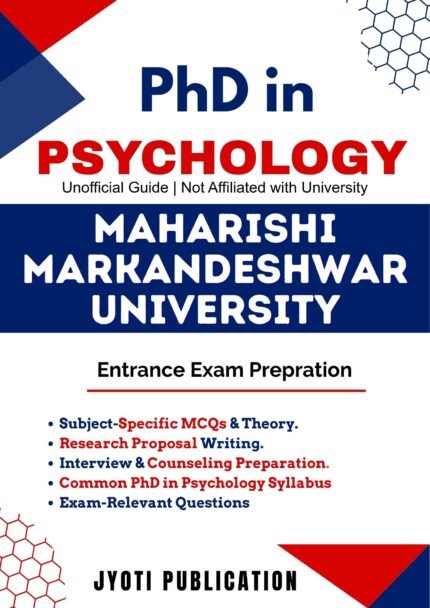 Maharishi Markandeshwar University - PhD in Psychology Entrance Exam Preparation Guide