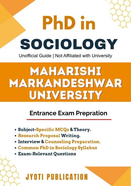 Maharishi Markandeshwar University - PhD in Sociology Entrance Exam Preparation Guide