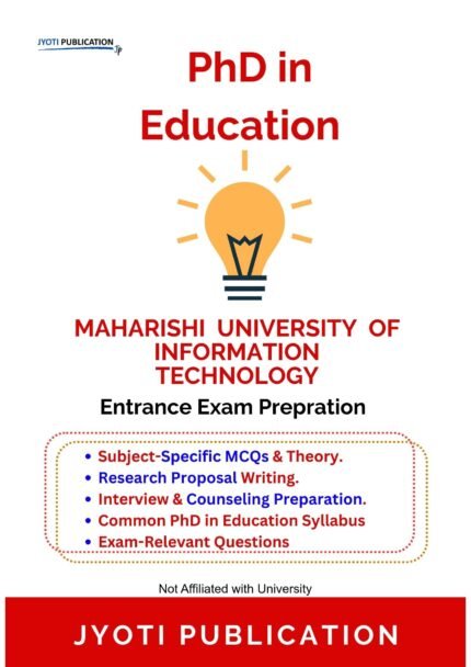 Maharishi University of Information Technology - PhD in Education Entrance Entrance Exam Preparation Guide