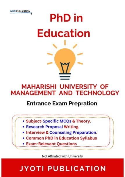 Maharishi University of Management and Technology - PhD in Education Entrance Entrance Exam Preparation Guide