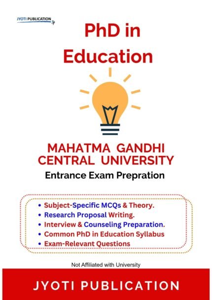 Mahatma Gandhi Central University - PhD in Education Entrance Entrance Exam Preparation Guide