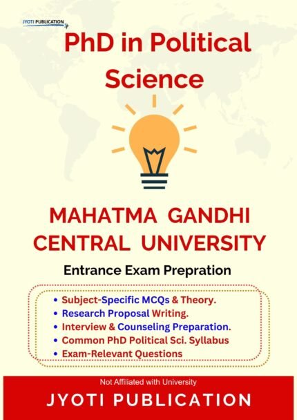 Mahatma Gandhi Central University - PhD in Political Science Entrance Exam Preparation Guide