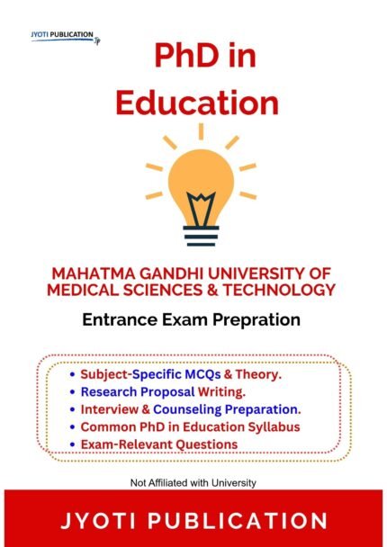 Mahatma Gandhi University of Medical Sciences Technology - PhD in Education Entrance Entrance Exam Preparation Guide