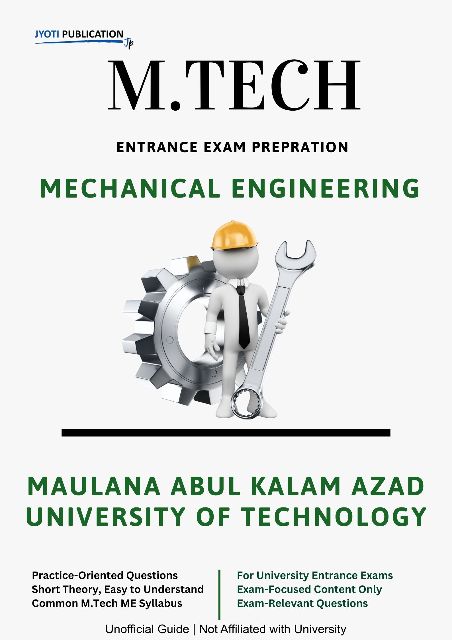 Maulana Abul Kalam Azad University of TechNology M.Tech in Mechanical Engineering Entrance Exam
