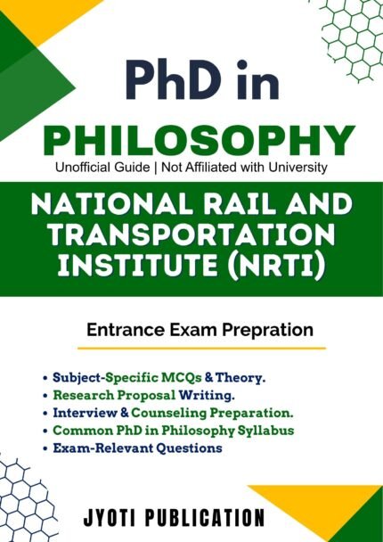 National Rail and Transportation Institute NRTI - PhD in Philosophy Entrance Exam Preparation Guide