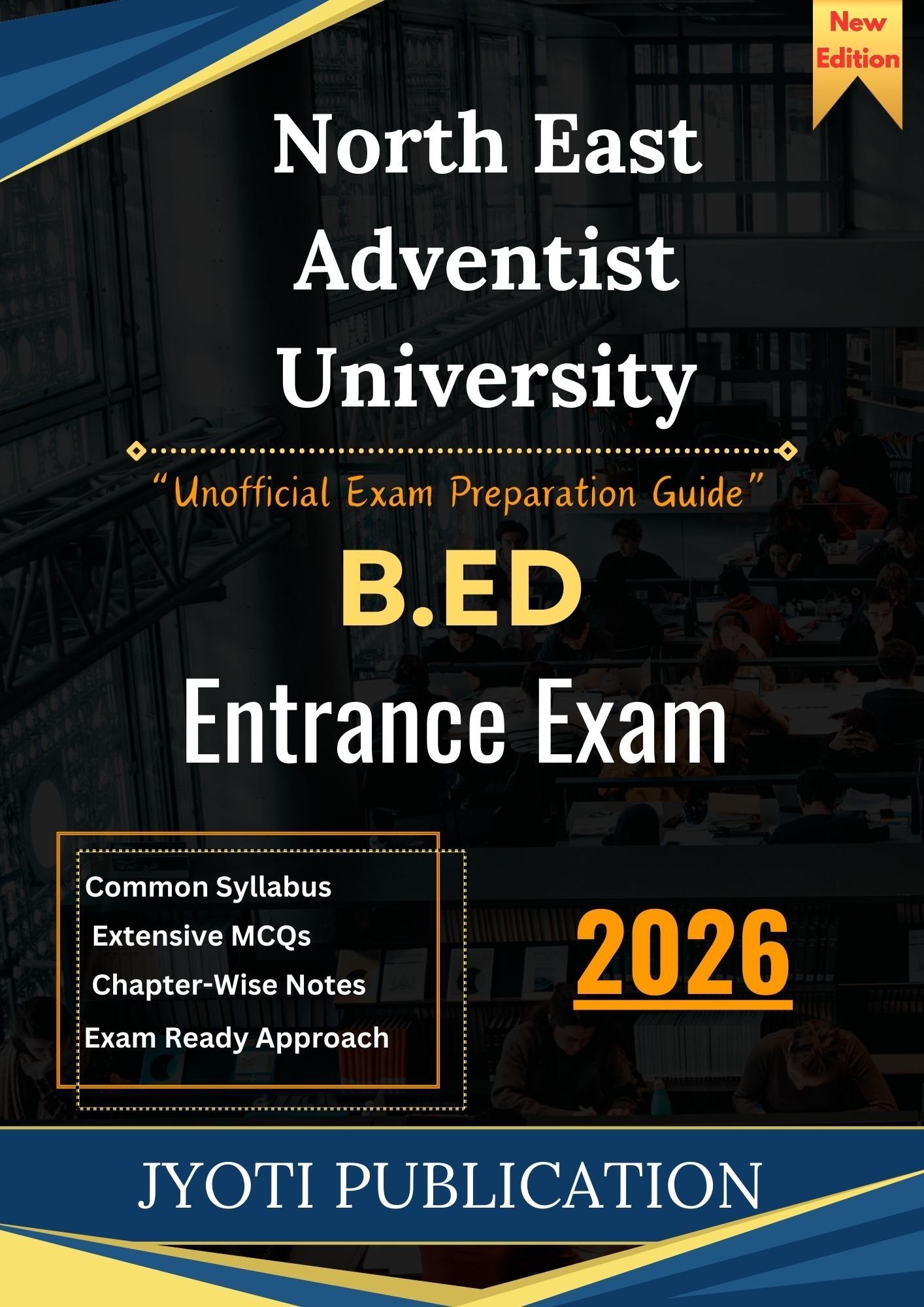 North East Adventist University B.Ed Entrance Exam Book