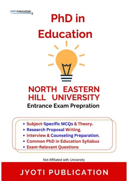 North Eastern Hill University - PhD in Education Entrance Entrance Exam Preparation Guide