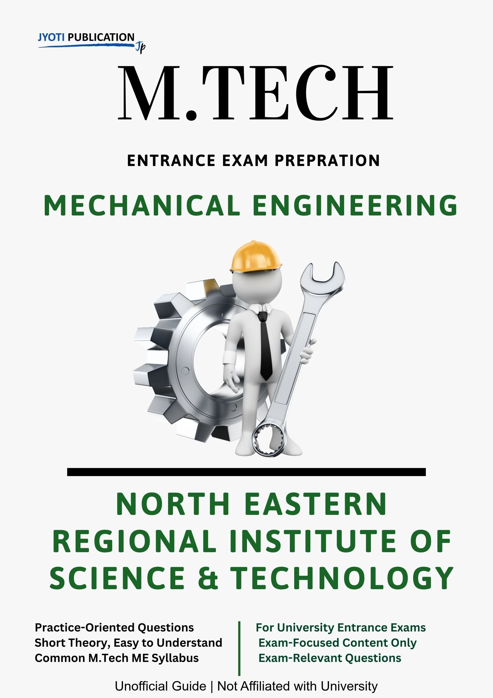 North Eastern Regional Institute of Science & TechNology M.Tech in Mechanical Engineering Entrance Exam