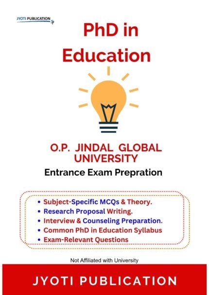 O.P. Jindal Global University - PhD in Education Entrance Entrance Exam Preparation Guide