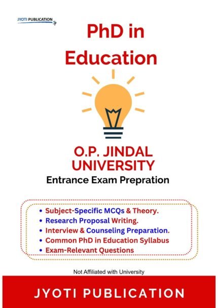 O.P. Jindal University - PhD in Education Entrance Entrance Exam Preparation Guide