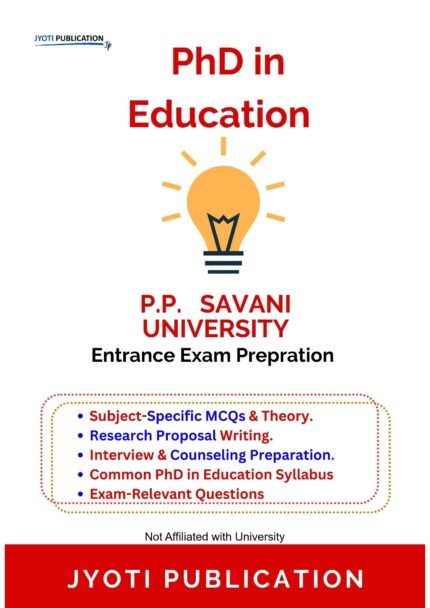 P.P. Savani University - PhD in Education Entrance Entrance Exam Preparation Guide