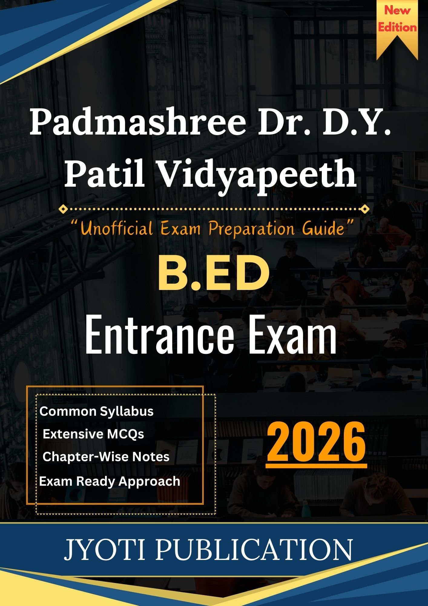 Padmashree Dr. D.Y. Patil Vidyapeeth B.Ed Entrance Exam Book