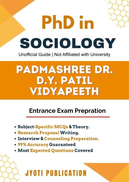 Padmashree Dr. D.Y. Patil Vidyapeeth - PhD in Sociology Entrance Exam Preparation Guide