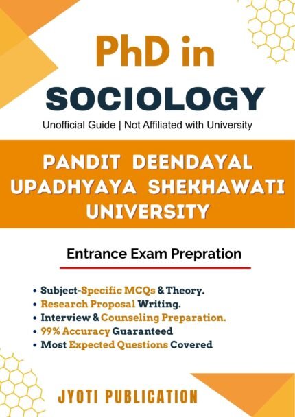 Pandit Deendayal Upadhyaya Shekhawati University Formerly Shekhawati University - PhD in Sociology Entrance Exam Preparation Guide