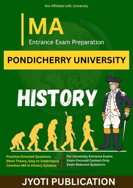 Pondicherry University - MA History Entrance Exam Preparation Guide